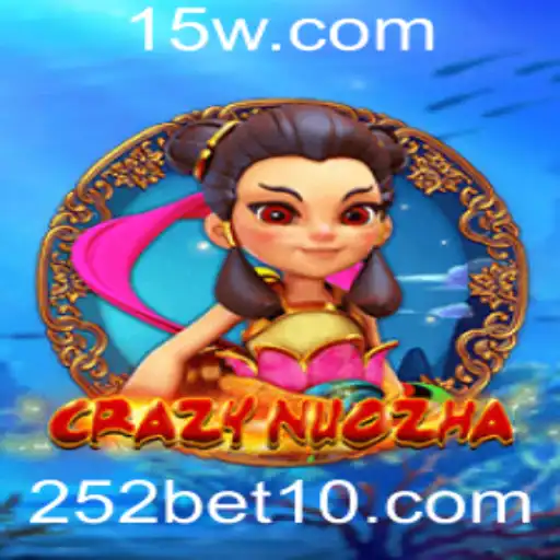 252bet1 | Explorando o Universo de CrazyNuoZha: Regras e Dinâmica do Jogo