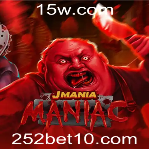 252bet1 | Explorando o Universo de JManiaManiac: Aventuras e Estratégias