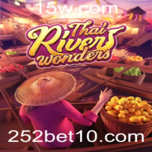 252bet1 | Descubra o Maravilhoso Mundo de ThaiRiverWonders